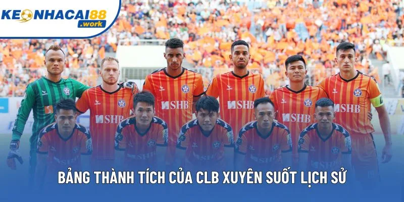 Bảng thành tích của CLB xuyên suốt lịch sử