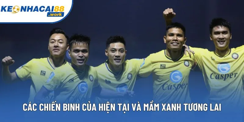 Các chiến binh của hiện tại và mầm xanh tương lai