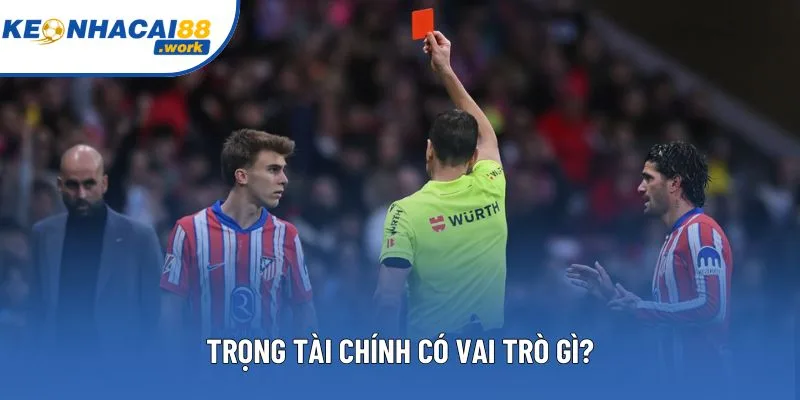 Chỉ có trọng tài chính mới có quyền được rút thẻ phạt Chỉ có trọng tài chính mới có quyền được rút thẻ phạt