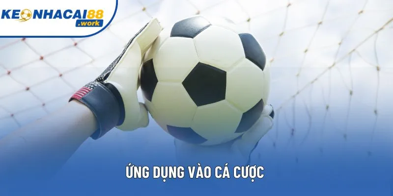 Ứng dụng vào cá cược 